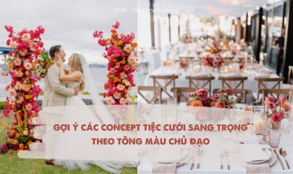 concept tiệc cưới theo tông màu sang trọng, thời thượng - DVN Tổng kho hoa lụa