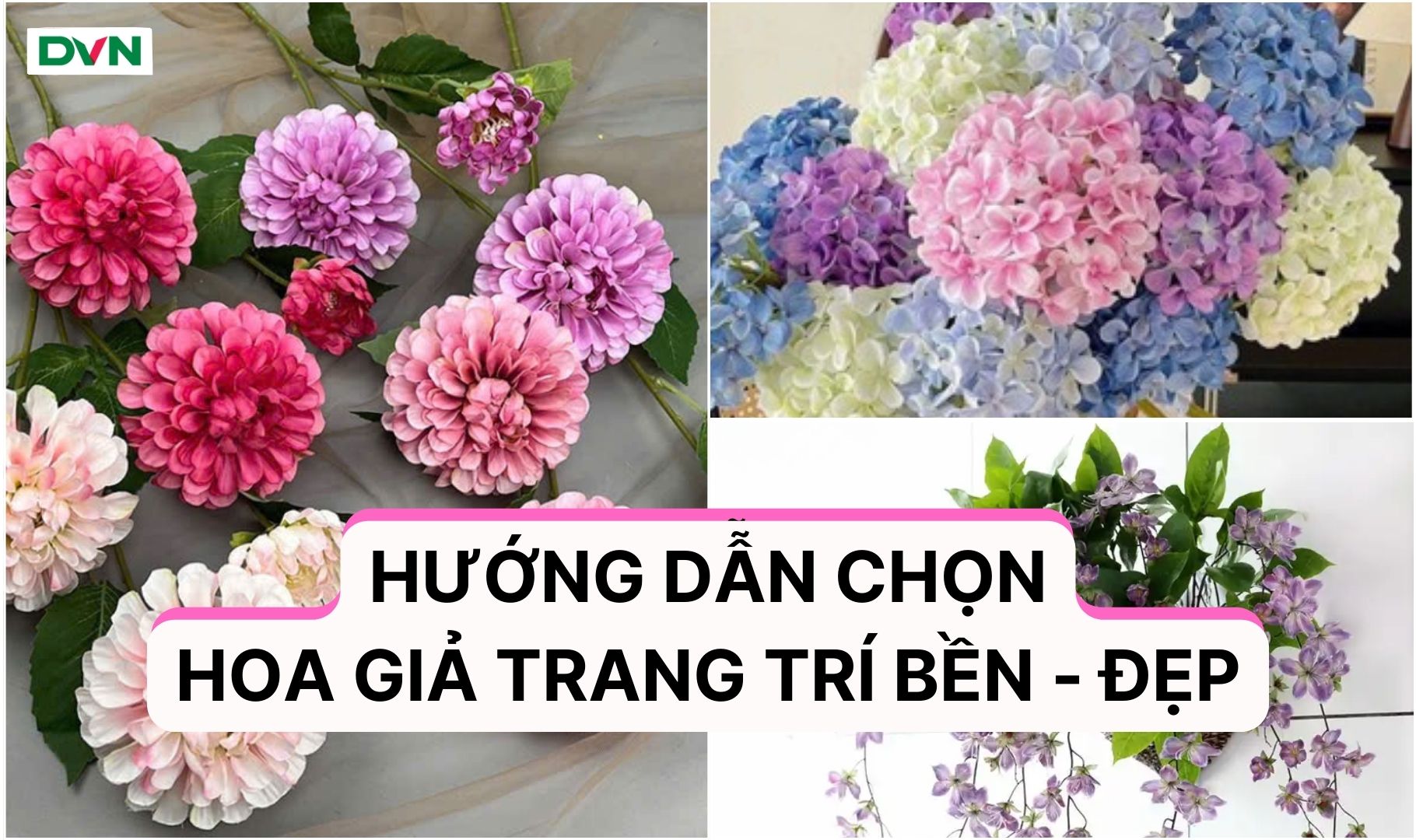 Cách chọn hoa giả đẹp